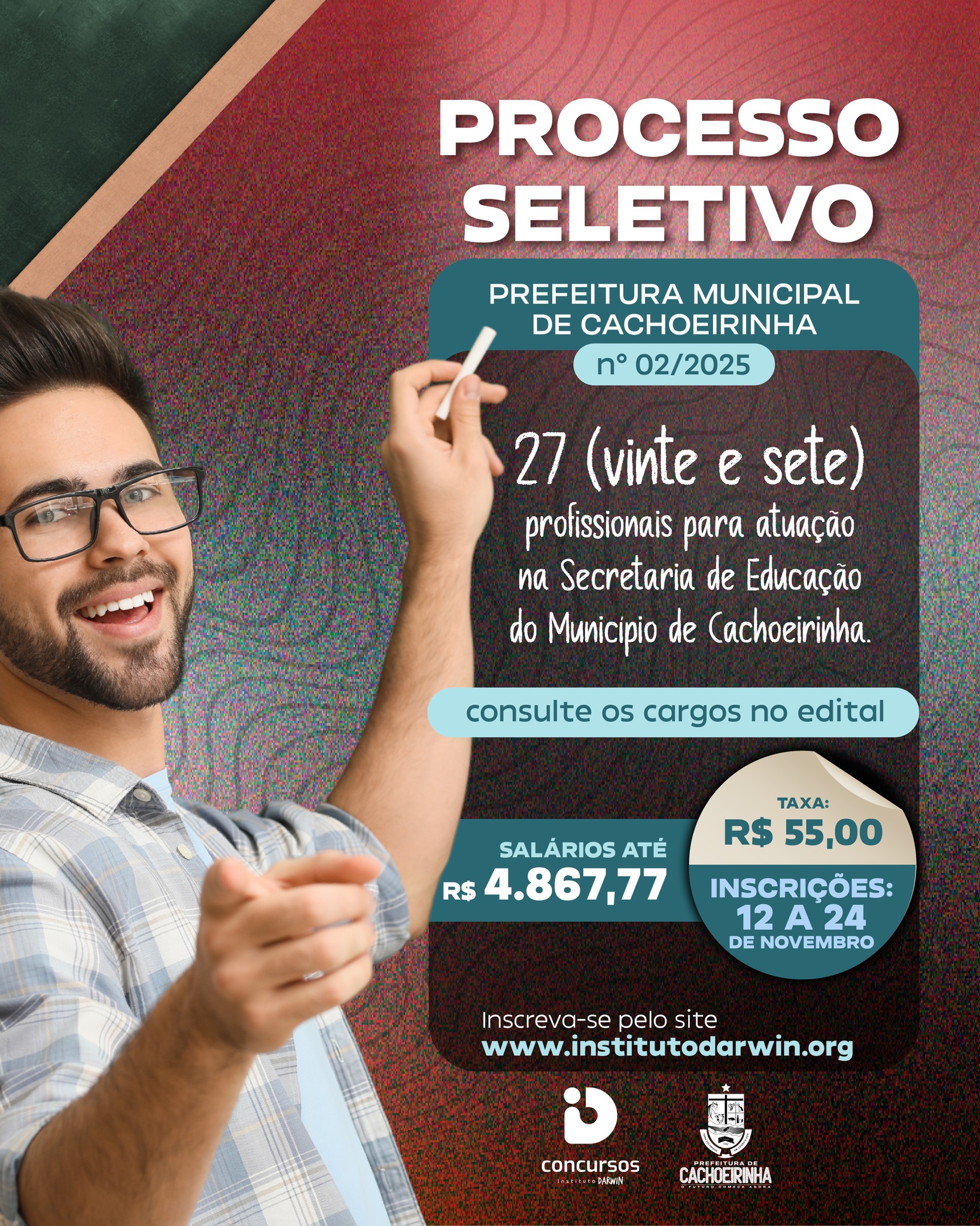 ✨ Processo Seletivo aberto em Cachoeirinha!

A Prefeitura Municipal está com 27 vagas para profissionais que desejam atuar na Secretaria de Educação, com salários de até R$ 4.867,77.

As inscrições acontecem de 12 a 24 de novembro, com taxa de R$ 55,00.

Acesse www.institutodarwin.org
, confira o edital completo e garanta sua participação nesse processo seletivo que pode transformar sua carreira! 💼📚

#ProcessoSeletivo #Educação #Cachoeirinha #InstitutoDarwin #Oportunidade #Trabalho #Carreira