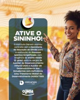 🔔 Ative o sininho e fique por dentro!
O Instituto Darwin assinou contrato com a Secretaria de Educação de Olinda para a realização do Processo Seletivo Simplificado, com exigência de ensino médio (2º grau), para os cargos de Auxiliar de Desenvolvimento Infantil (ADI) e Auxiliar de Desenvolvimento dos Estudantes com Deficiência e/ou Transtorno Global do Desenvolvimento (ADED/TGD).
Acompanhe nossos canais e não perca as próximas informações, prazos e etapas importantes.