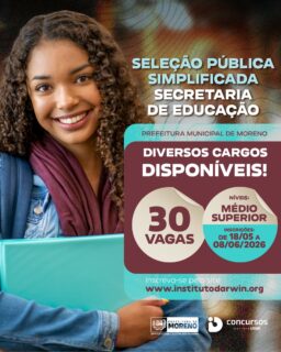🚨 Oportunidade na área da educação!

A Prefeitura de Moreno está com Seleção Pública Simplificada aberta para diversos cargos de níveis médio e superior. 📚✨

São 30 vagas disponíveis para quem deseja conquistar uma nova oportunidade profissional e fazer parte da transformação da educação no município.

🗓 Inscrições de 18/05 a 08/06/2026.

Não deixe para a última hora. Essa pode ser a oportunidade que faltava para dar o próximo passo na sua carreira.

O site do Instituto Darwin está disponível na bio para você realizar sua inscrição. 🔗