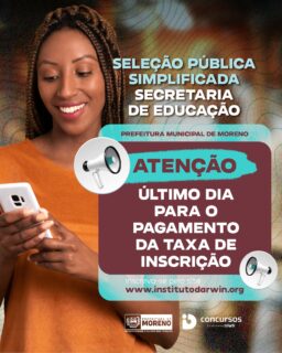 🚨 Atenção, candidato! 🚨

Se você realizou sua inscrição na Seleção Pública Simplificada da Secretaria de Educação de Moreno, não deixe tudo para a última hora.

📌 Hoje é o último dia para efetuar o pagamento da taxa de inscrição.

A inscrição só será confirmada após a compensação do pagamento dentro do prazo estabelecido no edital.

Muitos candidatos perdem oportunidades por um detalhe simples. Não corra esse risco.

✅ Confira seus dados
✅ Gere o boleto, se necessário
✅ Realize o pagamento dentro do prazo

Acesse: www.institutodarwin.org

Ajude a espalhar essa informação. 📲

#InstitutoDarwin #ConcursoDarwin #SeleçãoSimplificada #MorenoPE #SecretariaDeEducação #ConcursoPúblico #ProcessoSeletivo #Educação #Moreno #OportunidadeProfissional